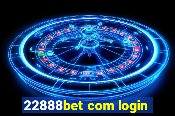 22888bet com login